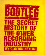 Bootleg: the Secret History