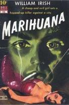 William Irish/Cornell Woolrich: Marihuana