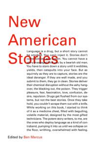 Ben Marcus: New American Stories