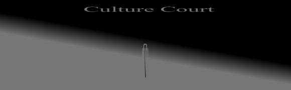 CULTURE COURT