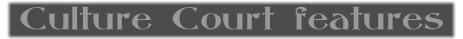 Culture Court features