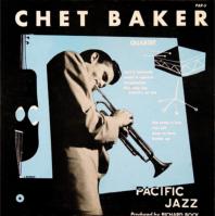 Chet Baker: Pacific Jazz