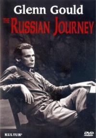 Glenn Gould: Russian Journey