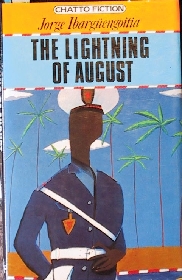 The Lightning of August: Jorge Ibarguengoitia
