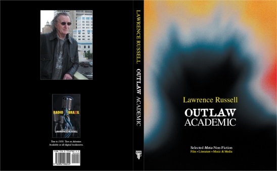 Lawrence Russell: Outlaw Academic 2016
