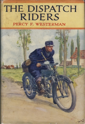 Westerman: The Dispatch Riders 1915